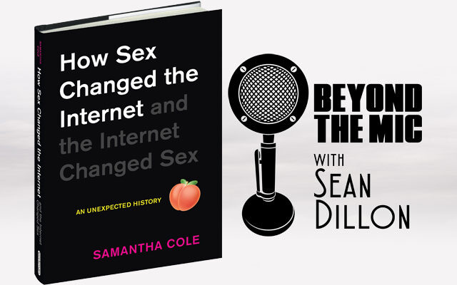 Samantha Cole Author of “How Sex Changed the Internet”
