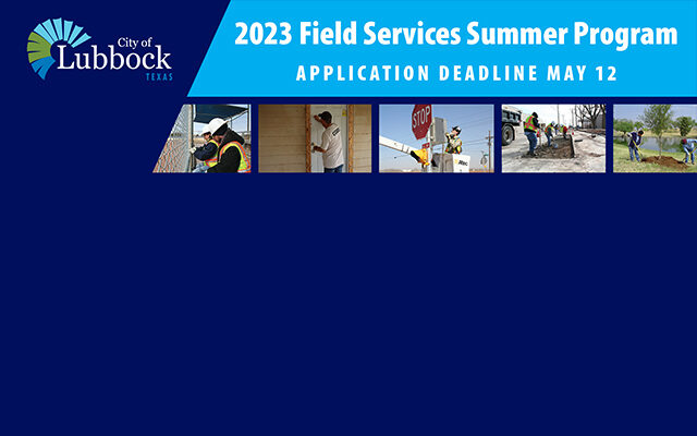City of Lubbock Seeking Young Adult Applicants for Field Services Summer Program, Paid Apprenticeship