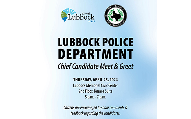 City of Lubbock to Host Public Meet & Greet with Lubbock Police Chief Candidates