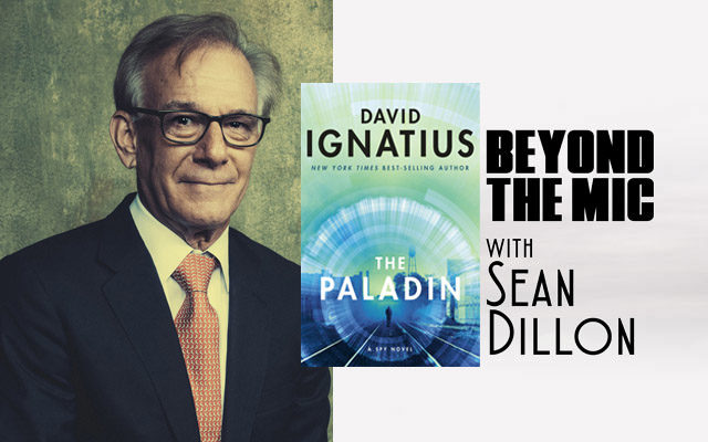 Author of “The Paladin” David Ignatius Discusses His New Spy Novel – The Ultimate Burn Notice