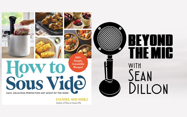 Author Daniel Shumski on “How to Sous Vide”