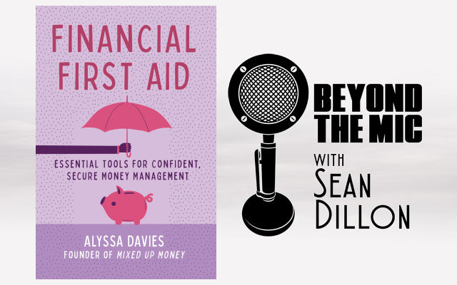 Author Alyssa Davies on “Financial First Aid”
