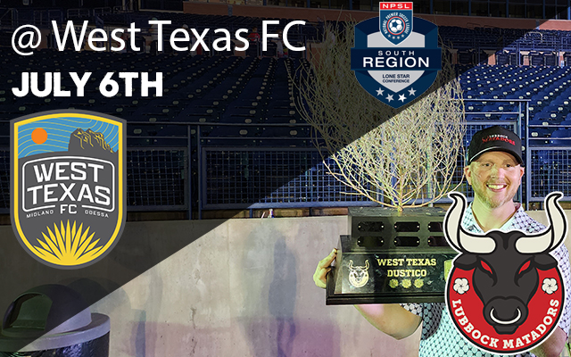 <h1 class="tribe-events-single-event-title">Lubbock Matadors travel to Midland for 2nd leg of El Dustico vs West Texas FC 07/06</h1>